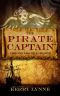 [The Pirate Captain: Chronicles of a Legend 01] • The Pirate Captain